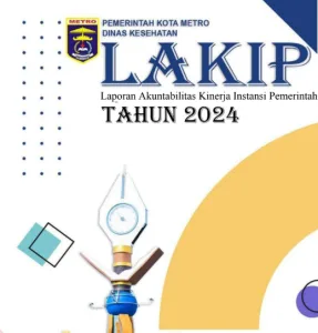 LAKIP Dinas Kesehatan Kota Metro Tahun 2024