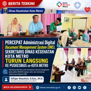 Percepat Administrasi Digital ASN, Sekretaris Dinkes Metro Turun Langsung Kawal DMS di Puskesmas se-Kota Metro