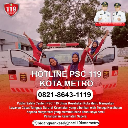 Mengenal Pelayanan Kesehatan Kegawatdaruratan, PSC 119 Kota Metro